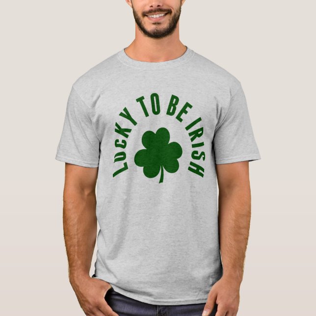 Lycklig St. Patrick's Day | Lucky to Irish T Shirt (Framsida)