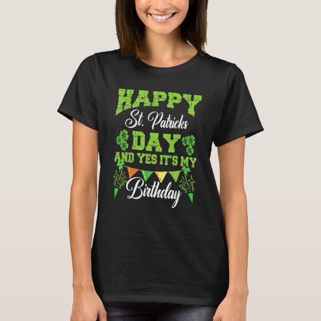 Lycklig St patricks day: Min födelsedag Born Irish T Shirt (Framsida)