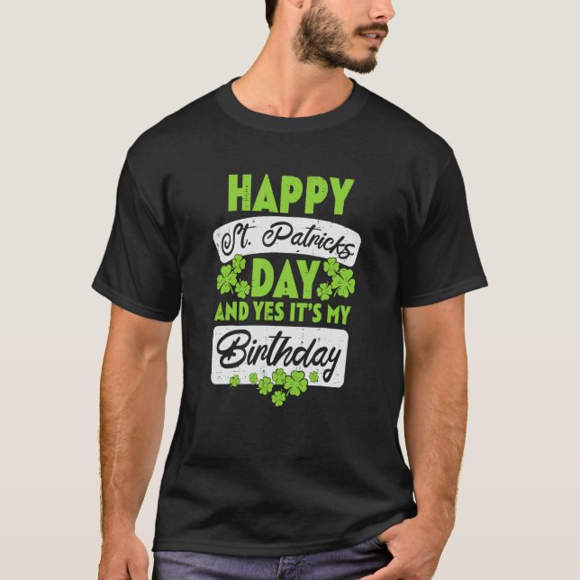 Lycklig St patricks day: Min födelsedag Born Irish T Shirt (Framsida)