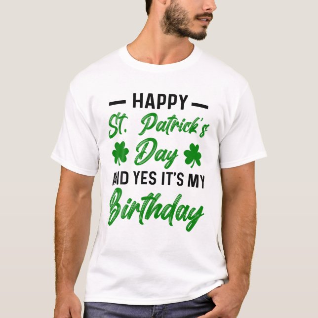 Lycklig St patricks day: Min födelsedag Born Irish T Shirt (Framsida)