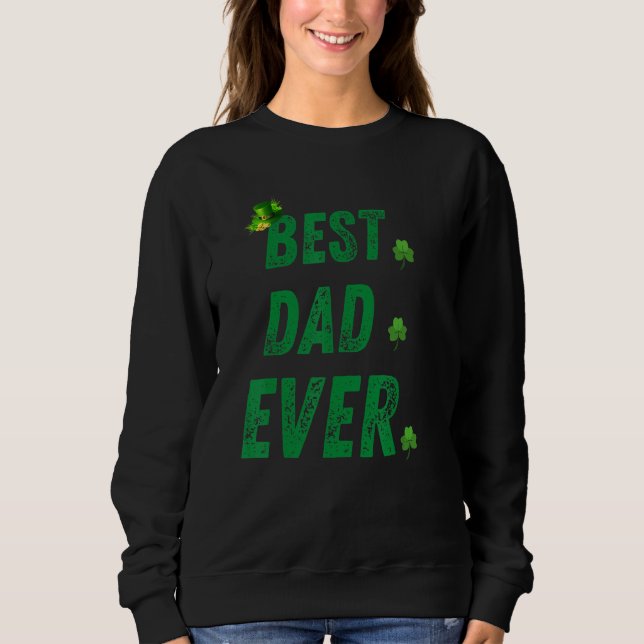 Lycklig St patrick's day någonsin bästa Pappa för  T Shirt (Framsida)