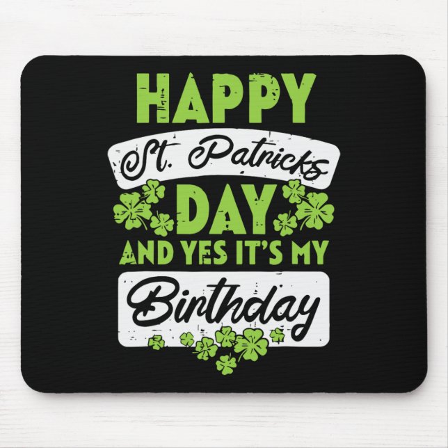 Lycklig St patricks day och ja min födelsedag Musmatta (Framsidan)