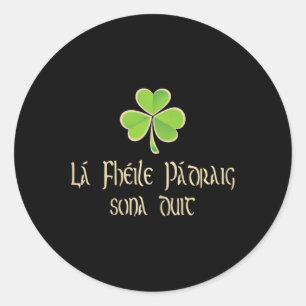 Lycklig St patricks day till dig på iriska - A Runt Klistermärke