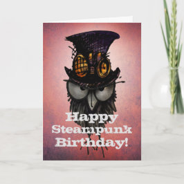 Lycklig Steampunk födelsedag! - Rolig Grumpy uggla Kort