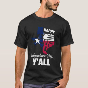 Lycklig Texas Independence day Yall Freedom sedan T Shirt