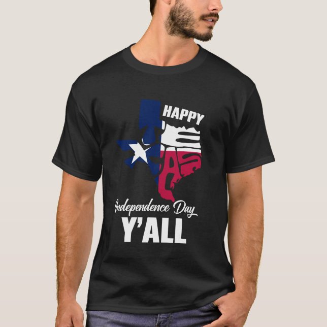 Lycklig Texas Independence day Yall Freedom sedan  T Shirt (Framsida)