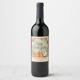 Lycklig Thanksgiving Wandew Pumpkin Vin-etikett Vinflaska Etikett