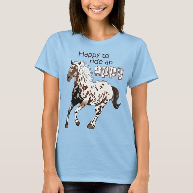 Lycklig till Ride an Appy T Shirt (Framsida)