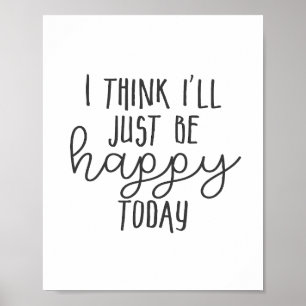 Lycklig Today Inspirational Quote Happdset Mindset Poster