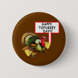 Lycklig Tofurkey dag! Rolig skjorta för Knapp