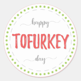 "Lycklig tofurkey day"-etiketter Runt Klistermärke