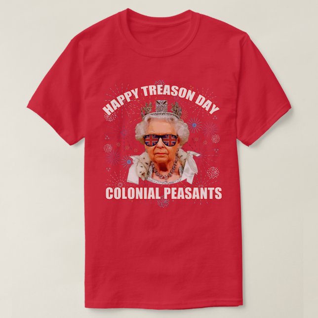 LYCKLIG TREASON DAY COLONIAL PEASANTS Elizabeth II T Shirt (Design framsida)