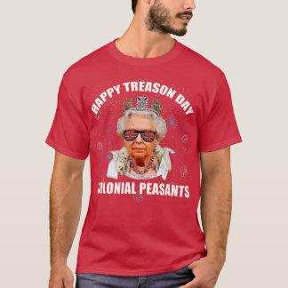 LYCKLIG TREASON DAY COLONIAL PEASANTS Elizabeth II T Shirt