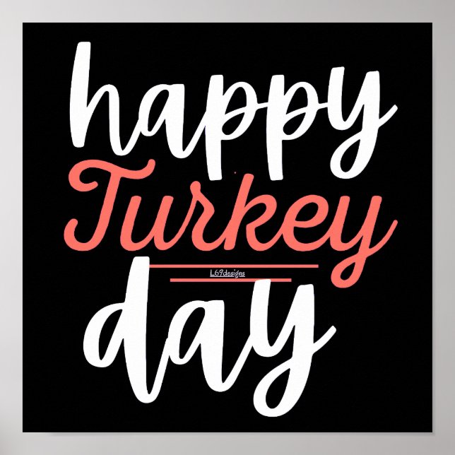 LYCKLIG TURKEY DAY Lekande thanksgiving turkey Poster (Framsidan)