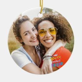Lycklig Vänskap Day BEST FRIEND PHOTO Julgransprydnad Keramik