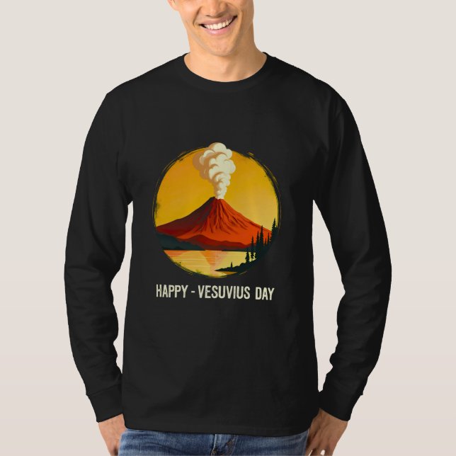 Lycklig Vesuviusdagen T Shirt (Framsida)