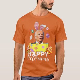 Lycklig Veterans Funny Joe Biden Påsk Helgdag Vint T Shirt