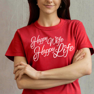 Lycklig Wife Lycklig Life-grafisk slogan t-shirt
