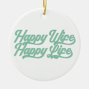 Lycklig Wife Lycklig Life Mors dag Ornament
