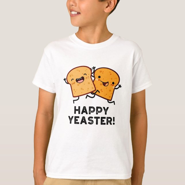 Lycklig Yeaster Funny Bread Pun T Shirt (Framsida)