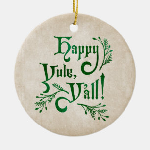 Lycklig Yule Yall Southern jul Pagan Ceramic O Julgransprydnad Keramik