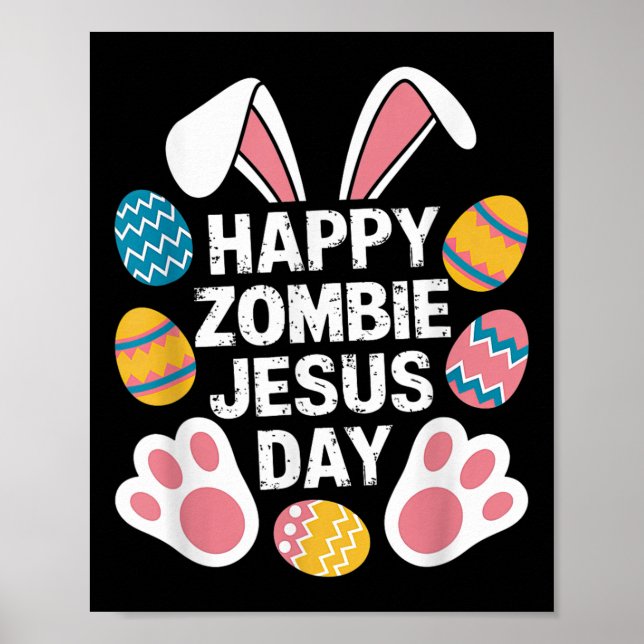 Lycklig Zombie Jesus Day Påsk Zombie Poster (Framsidan)