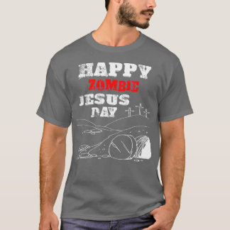 Lycklig Zombie Jesus Day Religiösa parody T Shirt