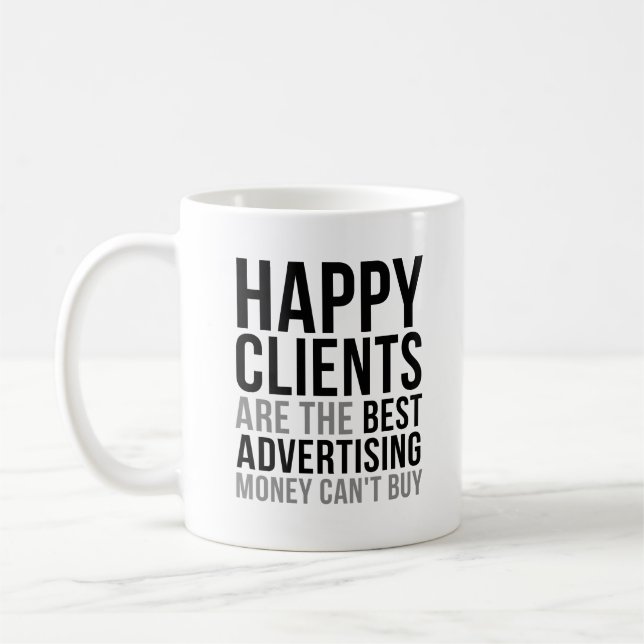 Lyckliga beställare är den bäst advertizingen kaffemugg (Vänster)