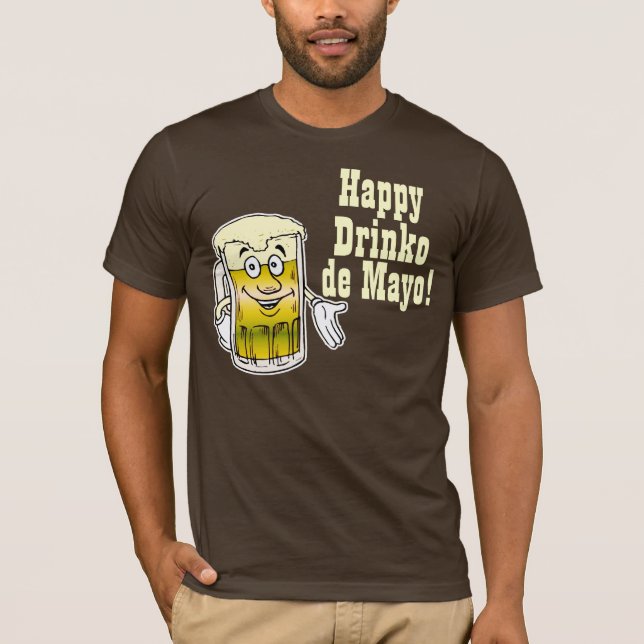 Lyckliga Drinko de Mayo! T Shirt (Framsida)