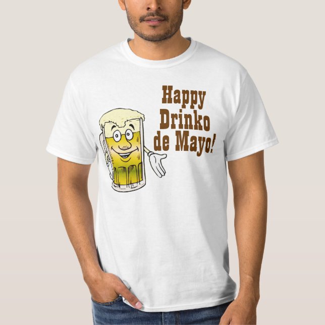 Lyckliga Drinko de Mayo! Tee Shirt (Framsida)
