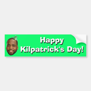 Lyckliga Kilpatricks dag!. Bildekal