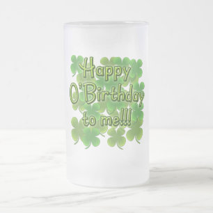 Lyckliga O'Birthday till mig med Shamrocks Frostat Ölglas