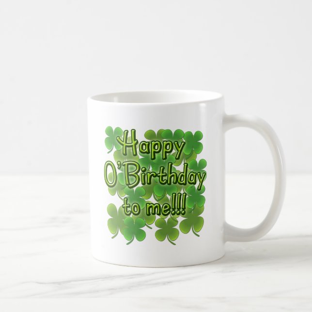 Lyckliga O'Birthday till mig med Shamrocks Kaffemugg (Höger)