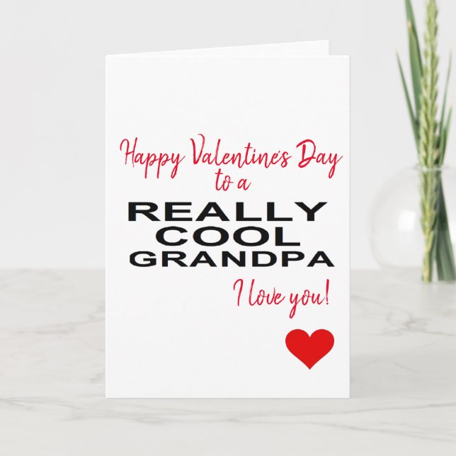 lyckliga valentin dag till en verkligencoolamorfar helgkort (Framsida)