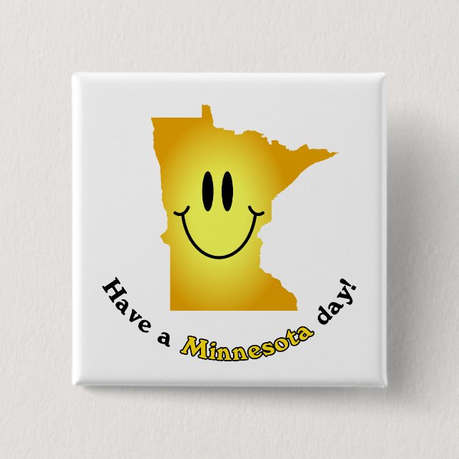 Lyckligt ansikte - ha en Minnesota dag! Knapp (Framsida)