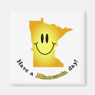 Lyckligt ansikte - ha en Minnesota dag! Magnet