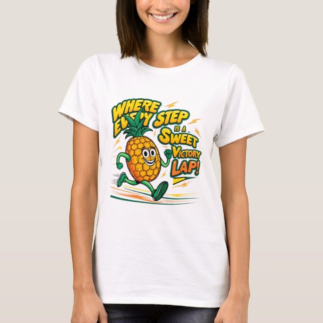 Lyckligtvis Köra ananas T Shirt (Framsida)