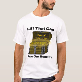 Lyft på taket för att rädda Social Security-förmån T Shirt