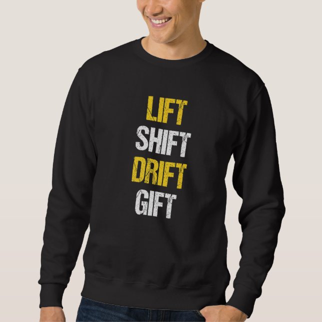 Lyft Shift Drift Truckförare Forkstacker Lång Ärmad Tröja (Framsida)