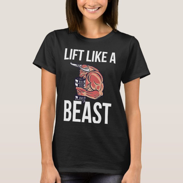 Lyft Som Ett Odjur Baktryck Bodybuilding T Shirt (Framsida)