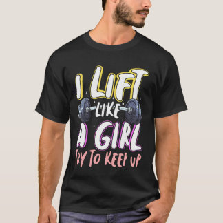 Lyft Tjej Fitness Gymbesökare Starka Kvinnor Tyngd T Shirt