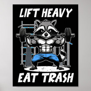 Lyft Tungt Ät Skräp Tyngdlyftning Bodybuilding Gym Poster