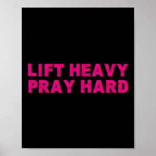 Lyft Tungt Be Hårt Fitness Bodybuilding Jesus Tro Poster