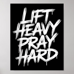 Lyft Tungt Be Hårt Gym Kristen Gåva Jesus Tro Poster