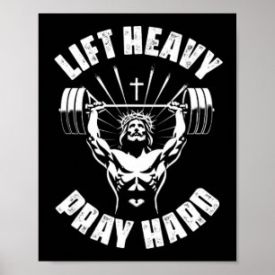 Lyft Tungt Be Hårt Kristet Kroppsbyggande Gym K Poster