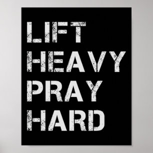 Lyft Tungt Be Hårt Tyngdlyftning Och Bodybuilding Poster