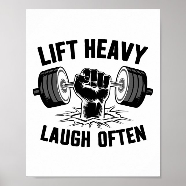 Lyft Tungt Skratta Ofta Tyngdlyftare Bodybuilding  Poster (Framsidan)