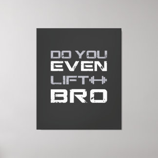 lyftande bror Bro Rolig Gym Typografi Canvastryck