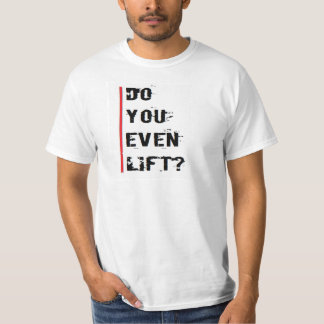 Lyfter du även? tee shirt