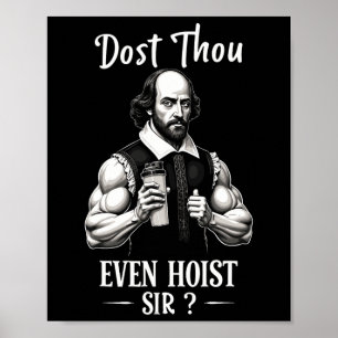 Lyfter Du Till Och Med Tyngdlyftning Shakespeare G Poster